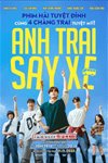 Anh trai say xe